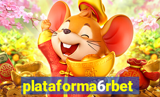 plataforma6rbet