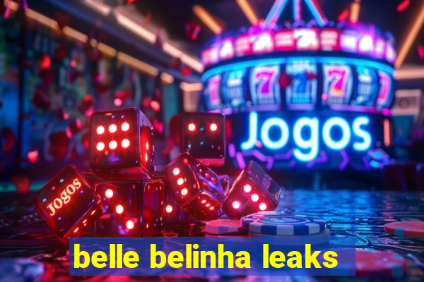 belle belinha leaks