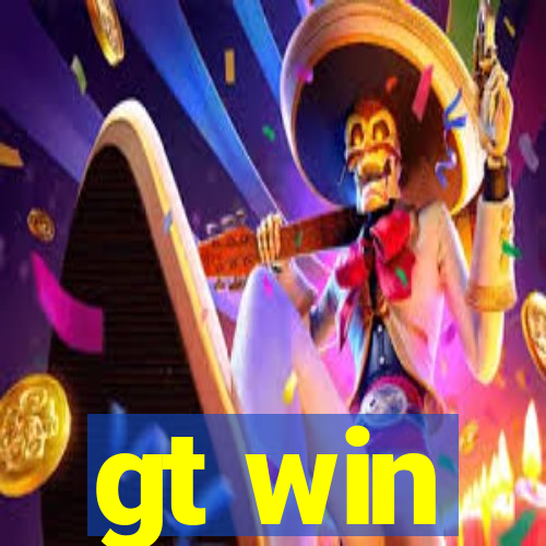 gt win