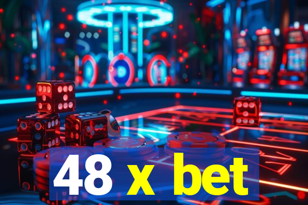 48 x bet