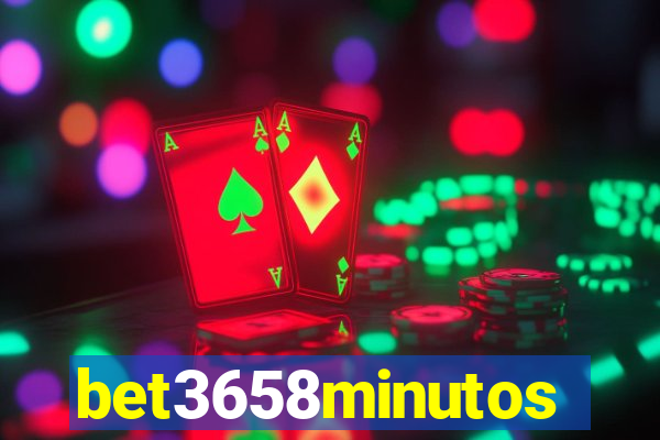 bet3658minutos