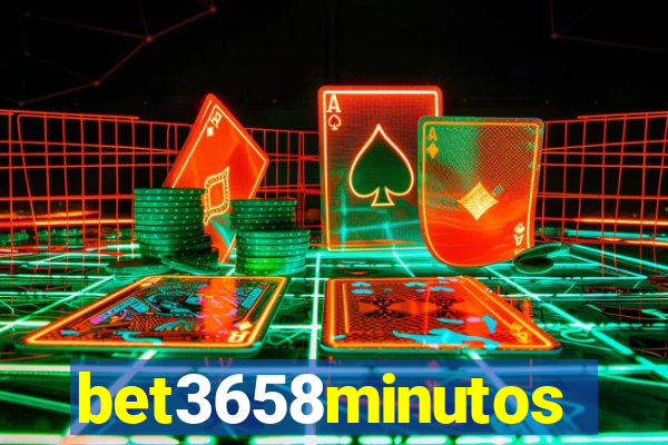 bet3658minutos