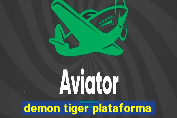 demon tiger plataforma