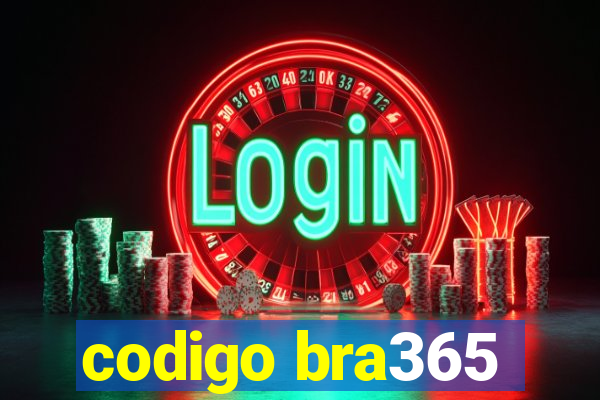 codigo bra365