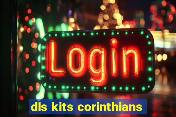 dls kits corinthians