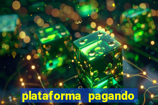 plataforma pagando no cadastro cassino