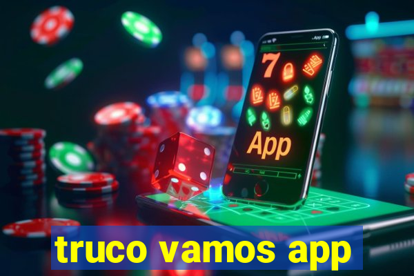 truco vamos app