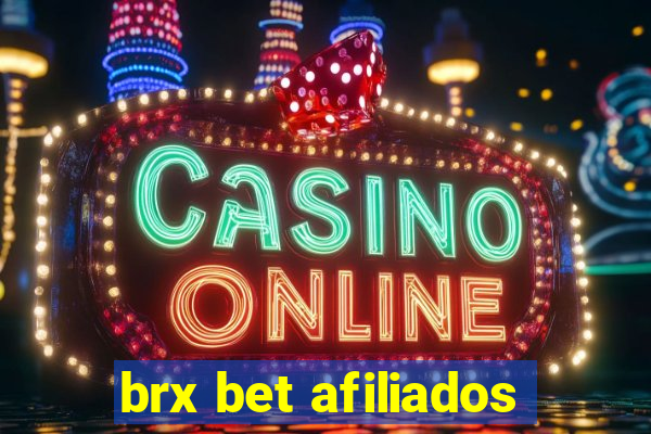 brx bet afiliados