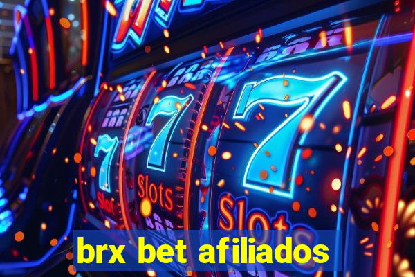 brx bet afiliados