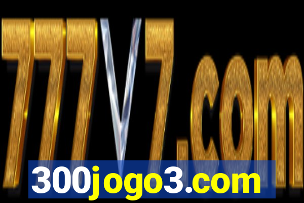 300jogo3.com