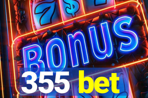 355 bet