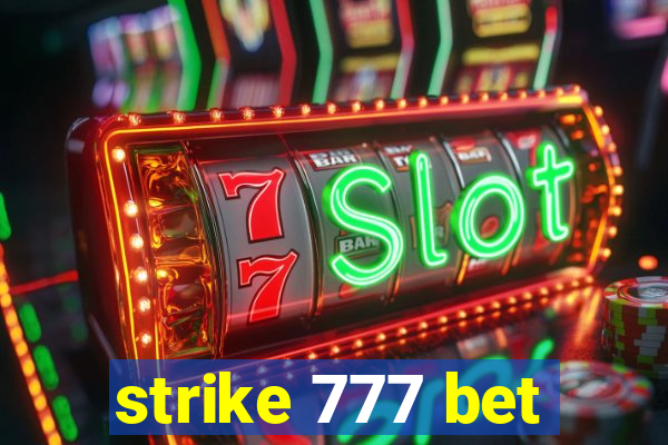 strike 777 bet