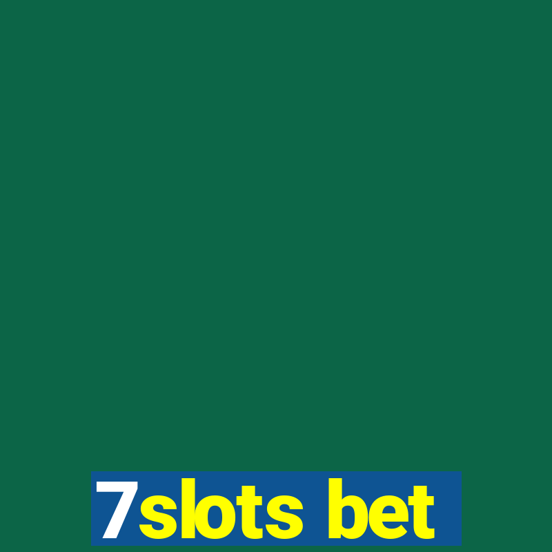 7slots bet