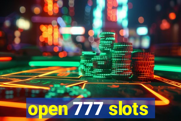 open 777 slots