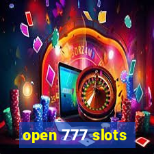 open 777 slots