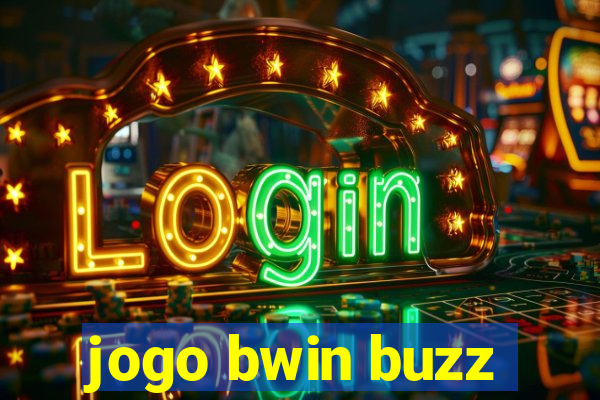 jogo bwin buzz