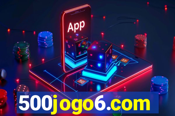 500jogo6.com