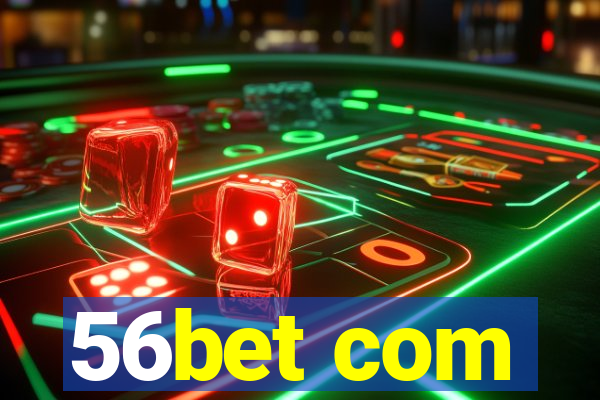 56bet com