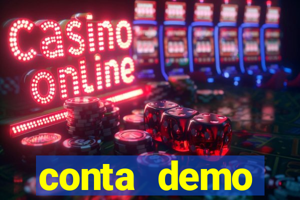 conta demo plataforma slots