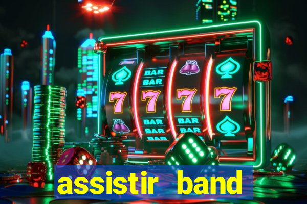 assistir band sports ao vivo gratis