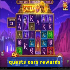 quests osrs rewards