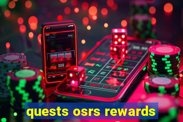 quests osrs rewards