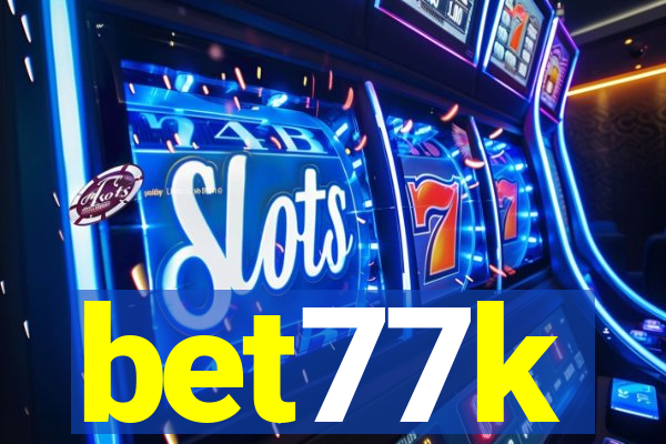 bet77k