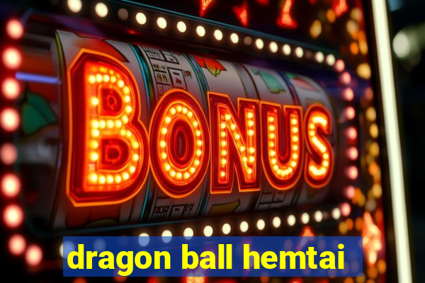 dragon ball hemtai