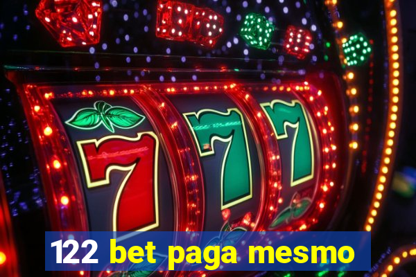 122 bet paga mesmo