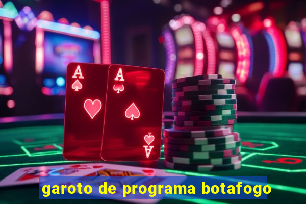 garoto de programa botafogo