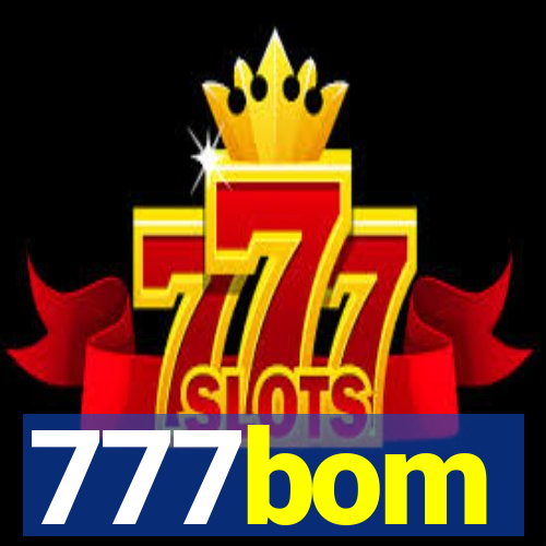 777bom