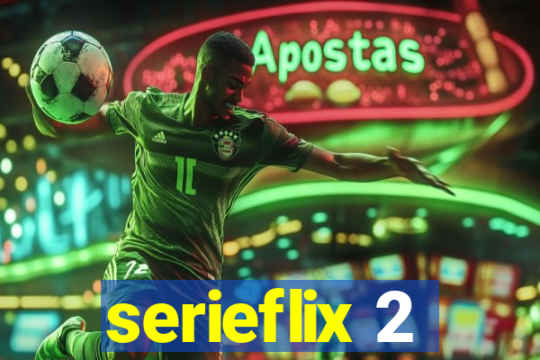 serieflix 2