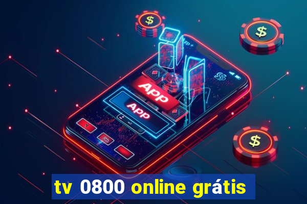 tv 0800 online grátis