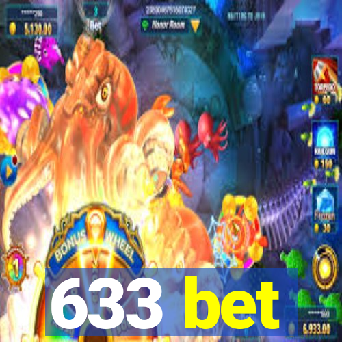 633 bet