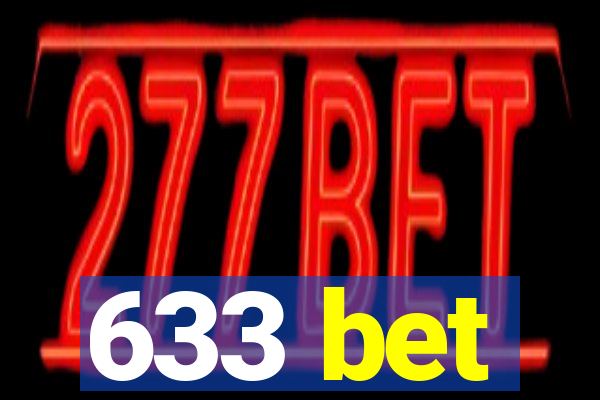 633 bet