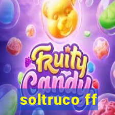 soltruco ff