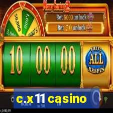 c.x11 casino