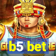 b5 bet