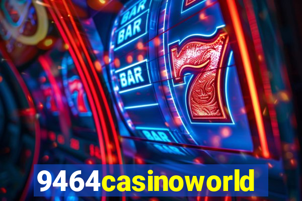 9464casinoworld