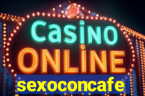 sexoconcafe