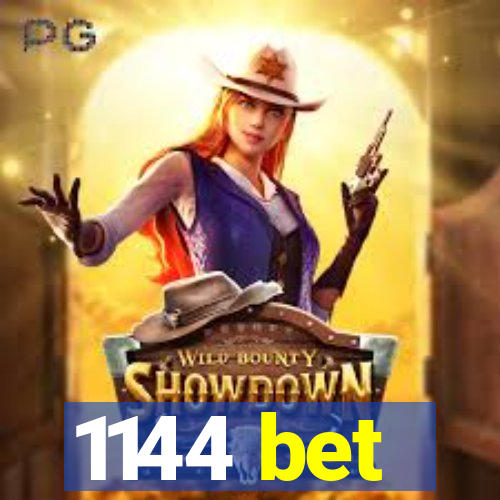 1144 bet