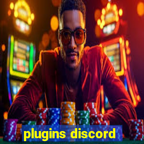 plugins discord