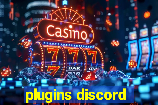 plugins discord