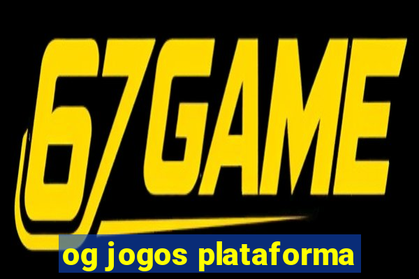 og jogos plataforma