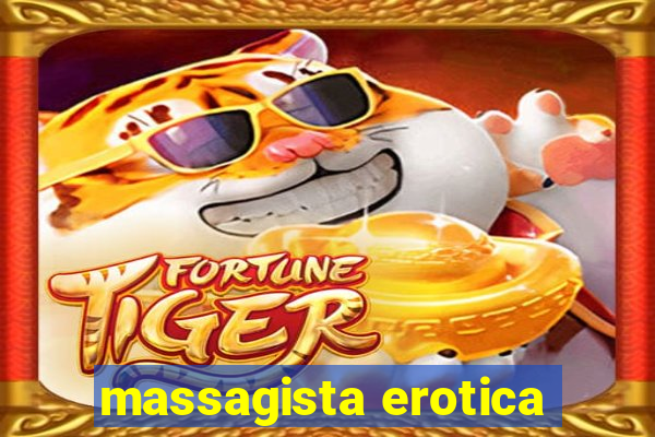 massagista erotica