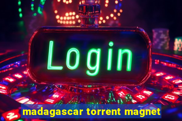 madagascar torrent magnet