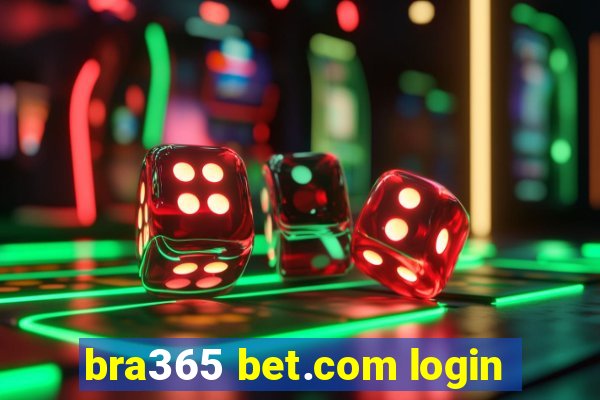 bra365 bet.com login