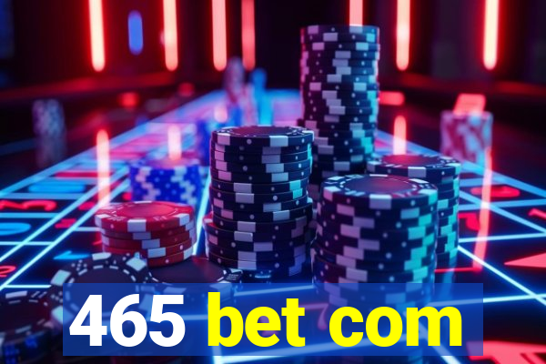 465 bet com