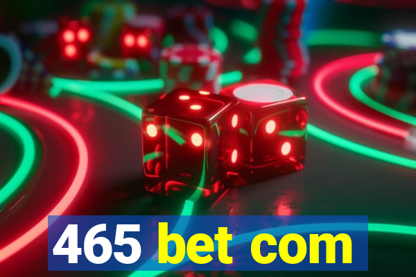 465 bet com