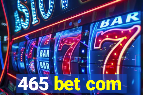 465 bet com